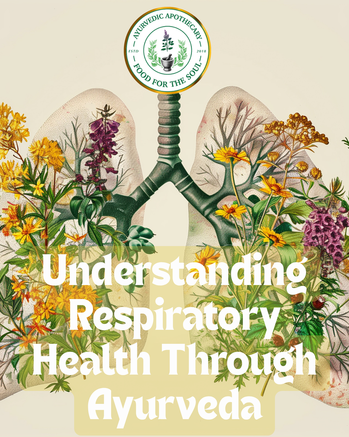 Understanding Respiratory Health Through Ayurveda